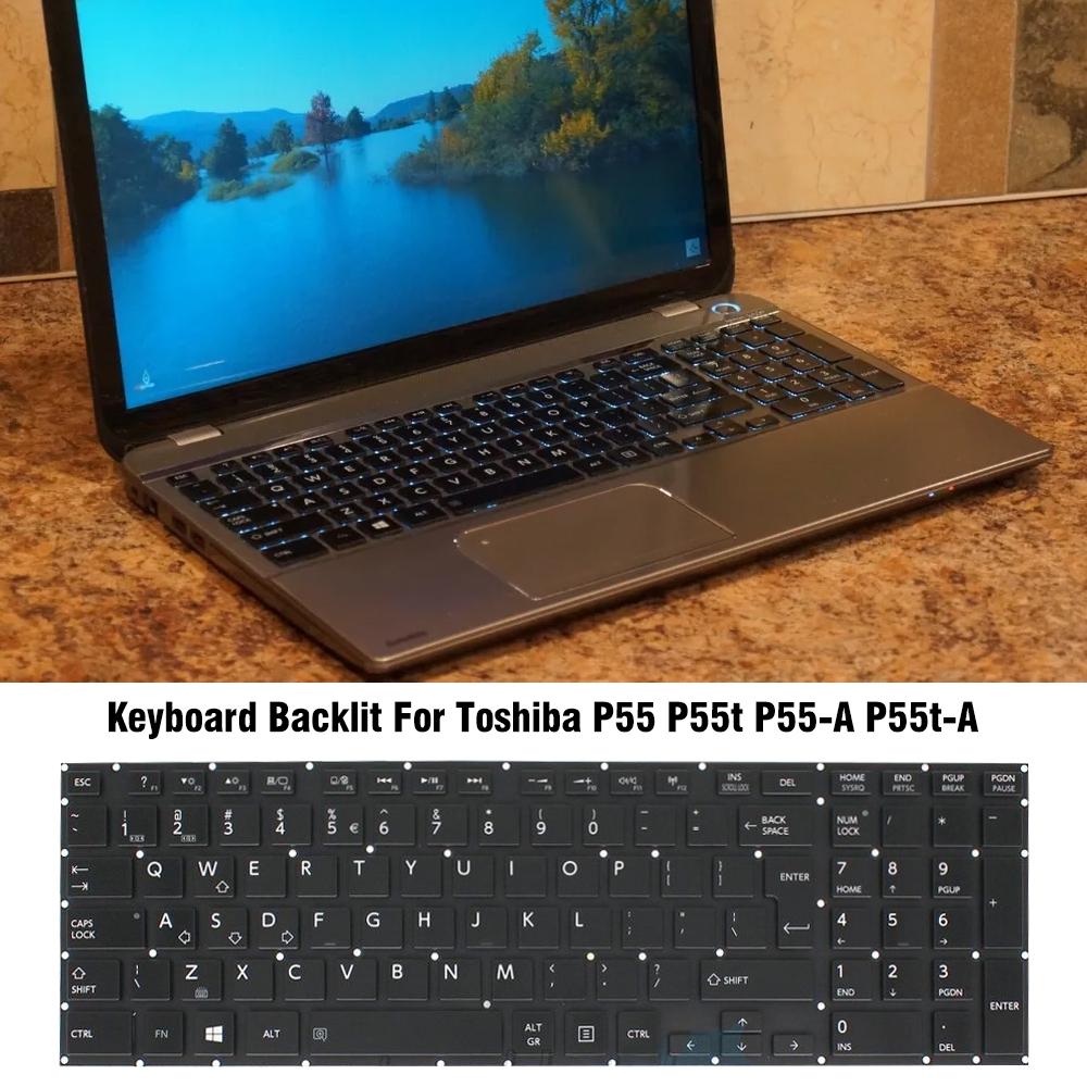Toshiba P55 / A Laptop Backlight Keyboard - Compatible With P55 / P55T-1915198363419152387